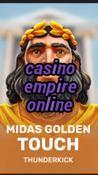 casino empire online-3xn3u5udepyz9m9w5iat.com